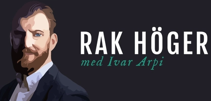 Rak höger med Ivar Arpi