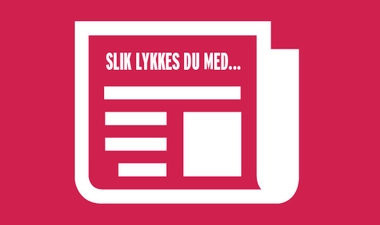 Slik lykkes du med...