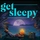 Get Sleepy: Sleep meditation and stories